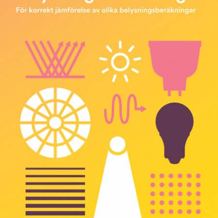 Nytt hjälpmedel för  jämförelse av olika belysningsberäkningar