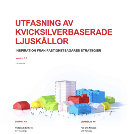 Utfasningen av kvicksilverbaserade ljuskällor – inspiration från fastighetsägares strategier